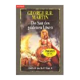 Die Saat des goldenen L�wen. Das Lied von Eis und Feuer 04von "George R. R. Martin"