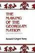 The Making of the Georgian Nation