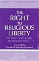 The Right to Religious Liberty: The Basic Aclu Guide to Religious Rights (An American Civil Liberties Union Handbook)