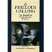 A Perilous Calling: The Hazards of Psychotherapy Practice