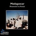 Madagascar: Possession and Poetry