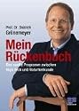 Mein Rückenbuch. Das sanfte Programm zwischen High Tech und Naturheilkunde
