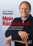 Mein R&uuml;ckenbuch. Das sanfte Programm zwischen High Tech und Naturheilkunde