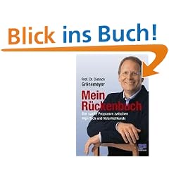 Mein R�ckenbuch. Das sanfte Programm zwischen High Tech und Naturheilkunde