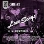 20 Great Love Songs of Rock & Roll Era