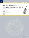 Produkt-Bild: Variationen &uuml;ber ein Rokoko-Thema: f&uuml;r Violoncello und Orchester. op. 33. Violoncello und Klavier.: Variations on a Rococo Theme / Variationen &uuml;ber ... und Klavier. Opus 33 (Edition Schott)