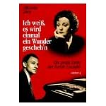 Ich weiss, es wird einmal ein Wunder gescheh'n: Die grosse Liebe der Zarah Leander, mit 38 Fotos book cover