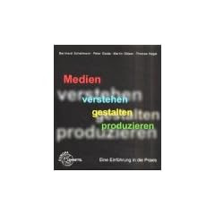 Medien verstehen gestalten produzieren