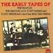 The Early Tapes