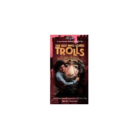 Boy Who Loved Trolls [VHS]