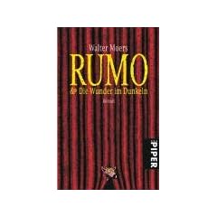 Rumo & Die Wunder im Dunkeln: Ein Roman in zwei B�chern