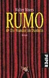 Rumo & Die Wunder im Dunkeln: Ein Roman in zwei B�chern
