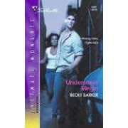 Undercover Virgin (Silhouette Intimate Moments No. 1278)