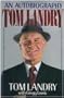 Tom Landry: An Autobiography