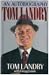 Tom Landry: An Autobiography