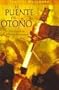El Puente de Otono (Spanish Edition)