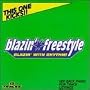 Blazin' Freestyle: Blazin' With Rhythm!