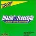 Blazin' Freestyle: Blazin' With Rhythm!
