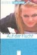 Fearless, M�dchen ohne Angst, Auf der Flucht