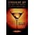 Straight Up or on the Rocks: The Story of the American Cocktail