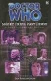Past Tense: A Short-story Collection (Doctor Who: Short Trips)
