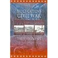 Bruce Catton's Civil War: Boxed 3 Volume Set by Bruce Catton
