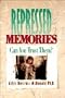 Repressed Memories: Can You Trust Them?
