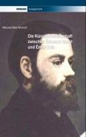 Die K�nstlerfreundschaft zwischen �douard Manet und �mile Zola: �sthetische und gattungsspezifische Ber�hrungen und Differenzen