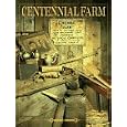 Centennial Farm: How Six Generations Farmed the Land