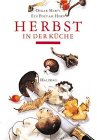 Produkt-Bild: Herbst in der K&uuml;che: Ein Poet am Herd