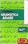 Gramatica Arabe - Con Cassette (Spanish Edition)