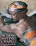 The Sistine Chapel: A Glorious Restoration
