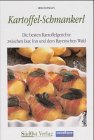 Image of Kartoffel-Schmankerl: Die besten Kartoffelgerichte zwischen Isar, Inn und Bayerischem Wald