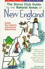 City Travel Guides Discounted  Books : Sierra Club Guide to the Natural Areas of New England: Explore N England's Undiscovered Natrl Areas-a Gd to Over 350 Natl,State,& Local Pks,Forests,Wildlife Preserves,& Lands