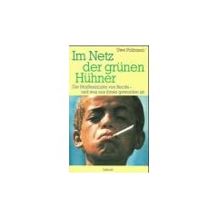 Im Netz der gr�nen H�hner