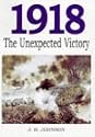 1918 - the Unexpected Victory