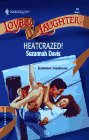 Heatcrazed (Love and Laughter Romance, No 16)