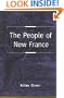 The People of New France (Themes in Canadian History)