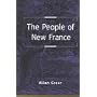 The People of New France (Themes in Canadian History)
