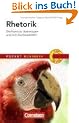 Pocket Business: Rhetorik: Die Kunst zu �berzeugen und sich durchzusetzen