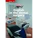 Set Zahnmedizinische Fachangestellte: English in the dental surgery. Englisch f�r zahnmedizinisches Fachpersonal in Ausbildung und Beruf. Lehr-/Fachbuch