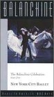 Balanchine Celebration Part One