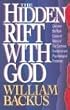The Hidden Rift With God