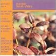 David Maslanka: Music for Winds
