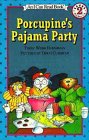 Porcupines Pajama Party (I Can Read Book 2)