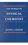 The World of Physical Chemistry