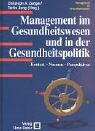 Management im Gesundheitswesen und Ge...