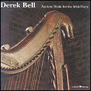 DEREK BELL : ANCIENT MUSIC FOR