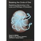 Breaking the Circle of One: Counterpoints: Studies in the Postmodern Theory of Education; vol. 55