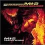Mission: Impossible 2: Music from and Inspired by (2000 Film)